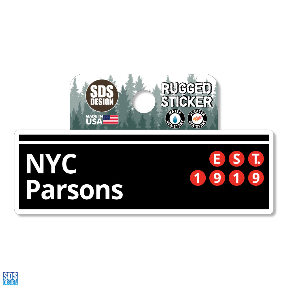 Parsons NYC Subway Sign - Rugged Sticker 3.5"