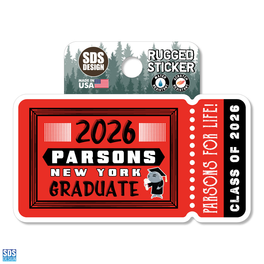 Parsons Class of 2026 Ticket - Rugged Sticker 3.5"